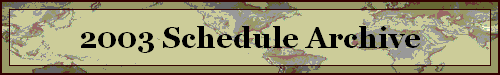 2003 Schedule Archive