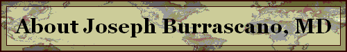 About Joseph Burrascano, MD