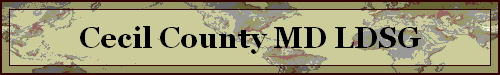Cecil County MD LDSG