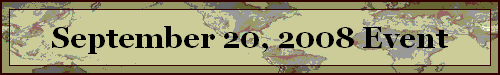 September 20, 2008 Event